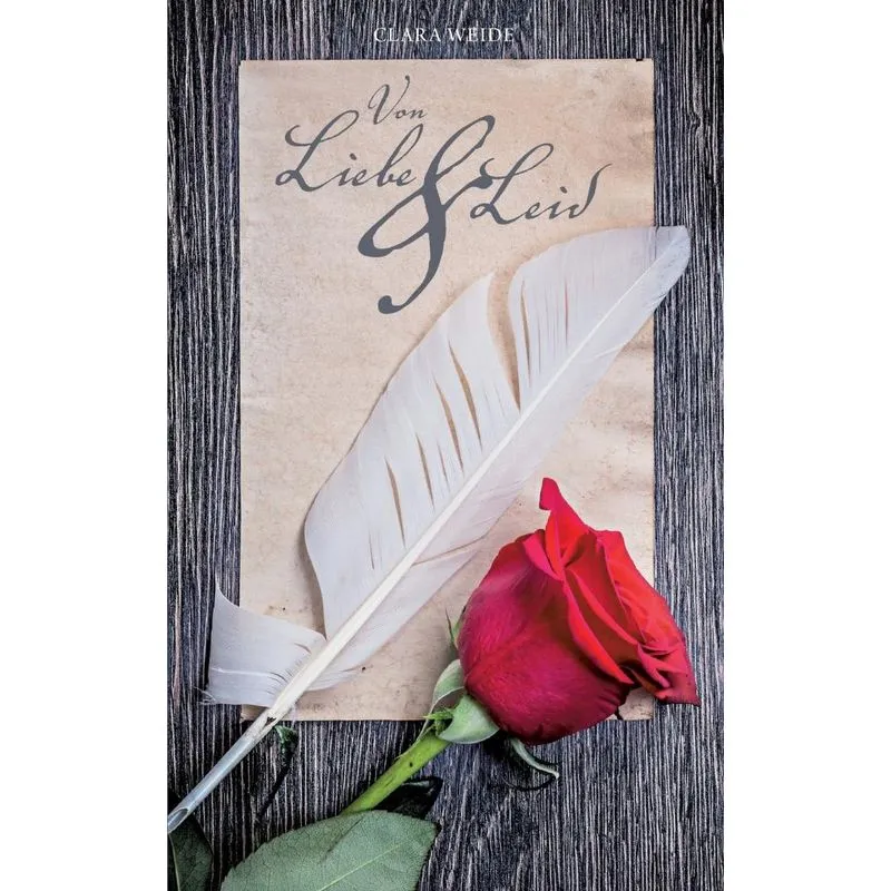 Von Liebe und Leid