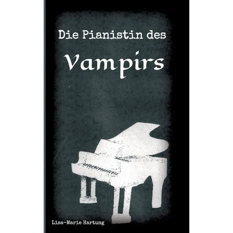 Die Pianistin des Vampirs
