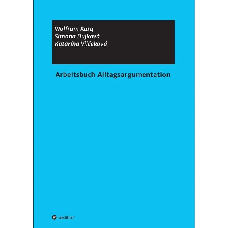 Arbeitsbuch Alltagsargumentation