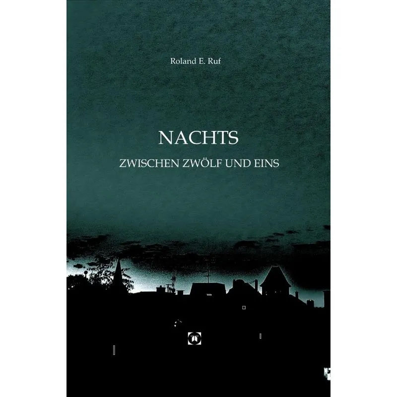 NACHTS ZWISCHEN ZWÖLF UND EINS