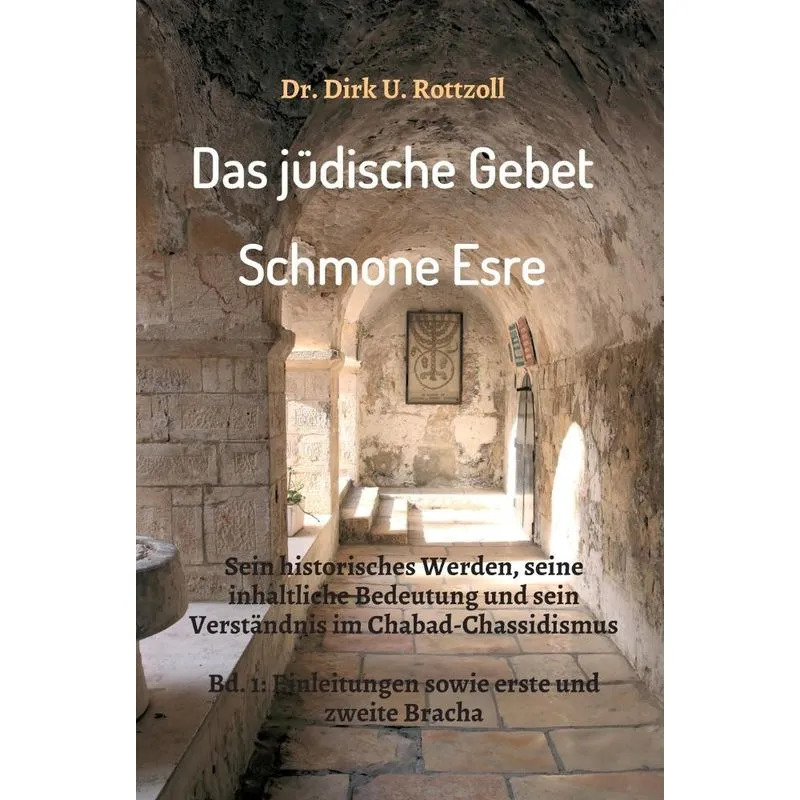 Das jüdische Gebet (Schmone Esre)