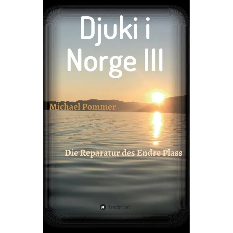 Djuki i Norge III