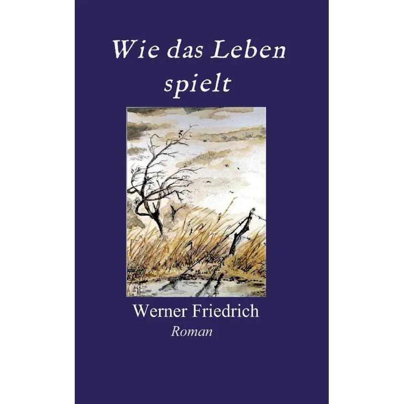 Wie das Leben spielt
