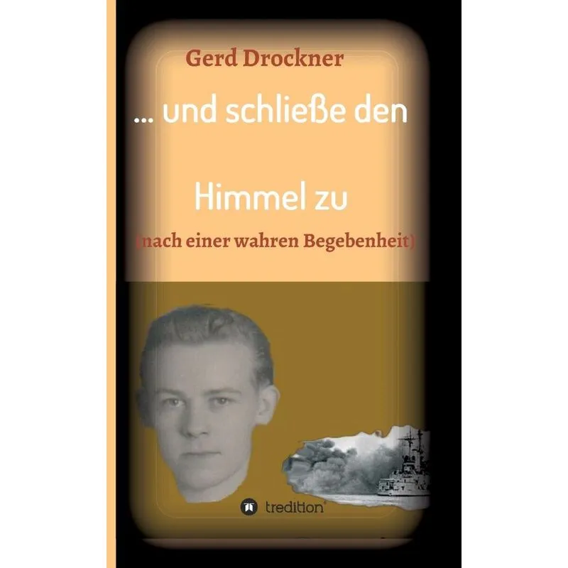 ... und schließe den Himmel zu