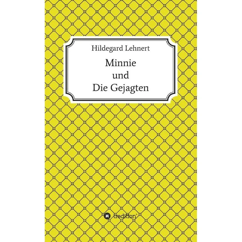 Minnie und Die Gejagten