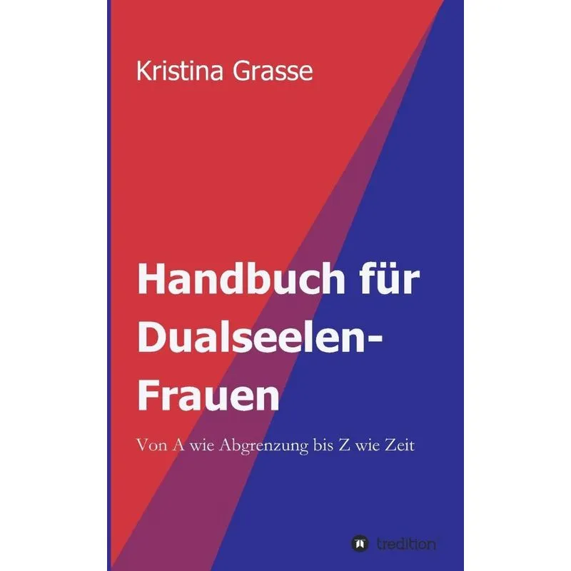 Handbuch für Dualseelen-Frauen