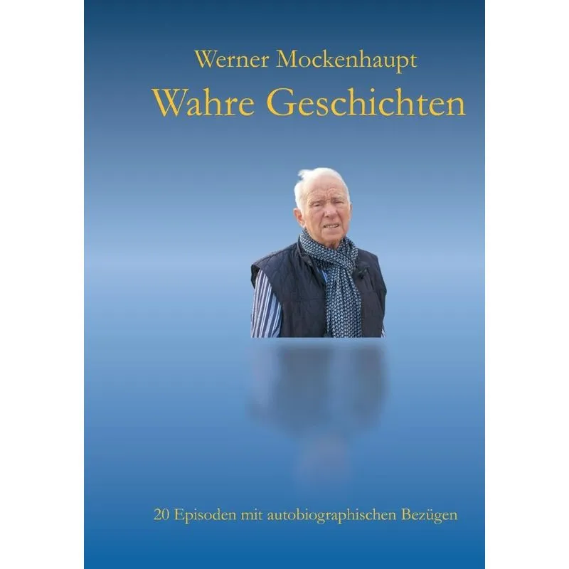 Wahre Geschichten