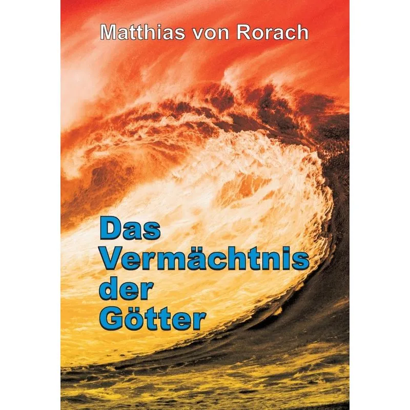 Das Vermächtnis der Götter