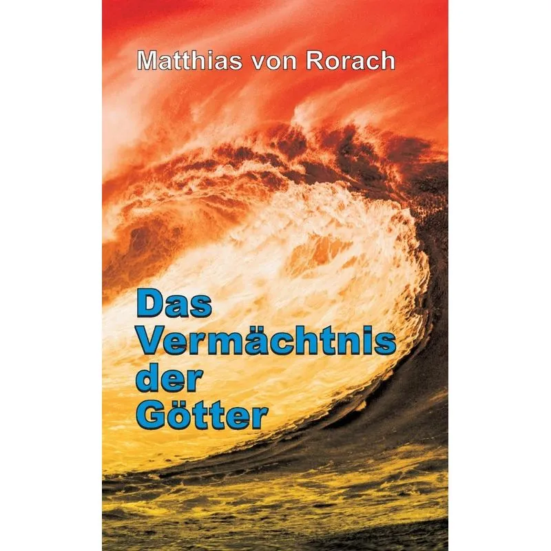 Das Vermächtnis der Götter
