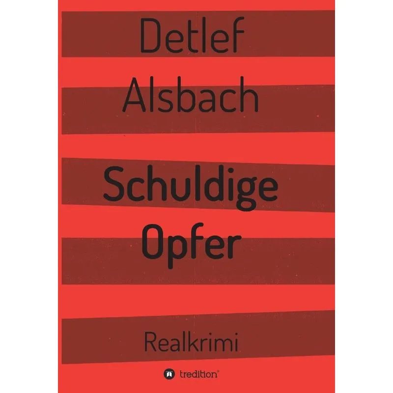 Schuldige Opfer