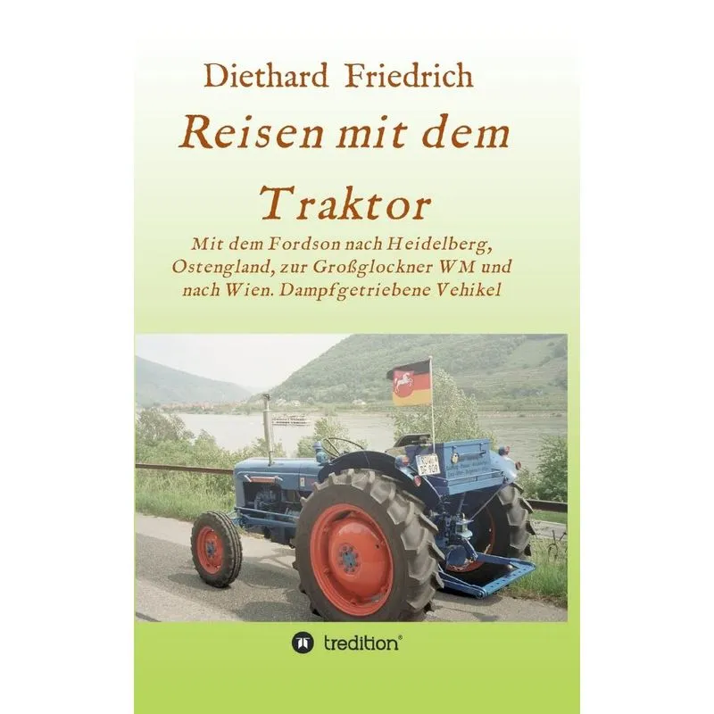 Reisen mit dem Traktor