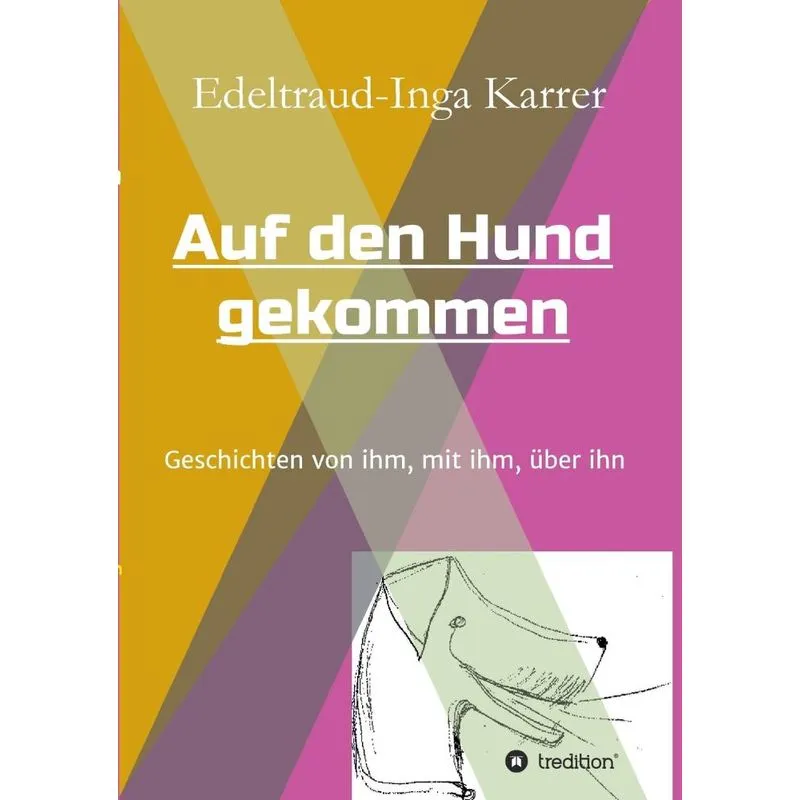 Auf den Hund gekommen