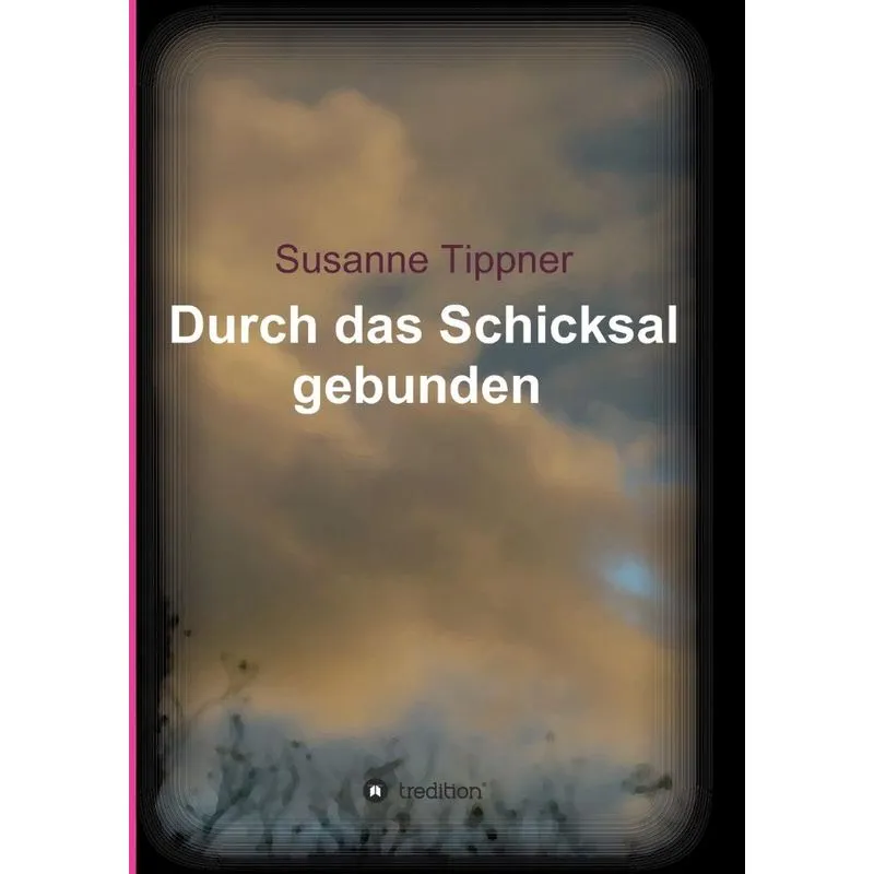 Durch das Schicksal gebunden