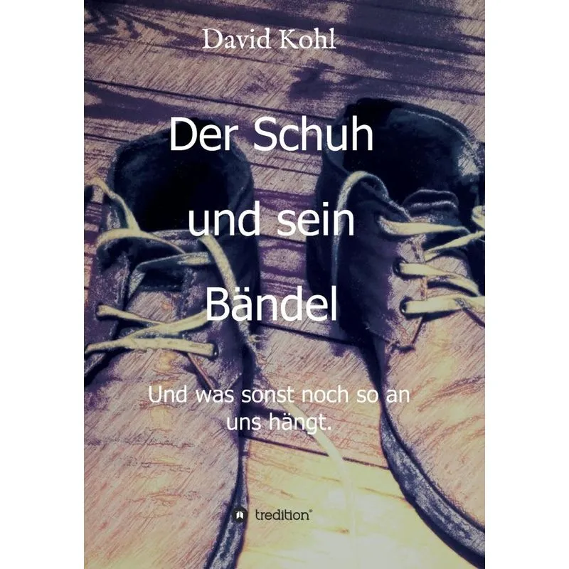 Der Schuh und sein Bändel