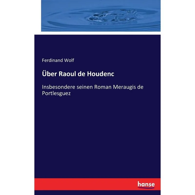 Über Raoul de Houdenc