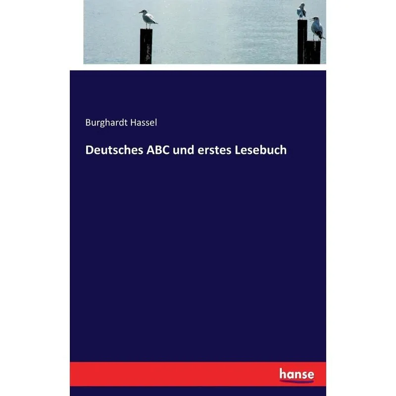 Deutsches ABC und erstes Lesebuch