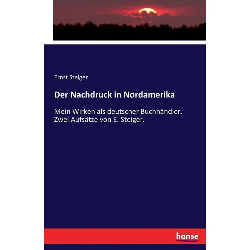 Der Nachdruck in Nordamerika