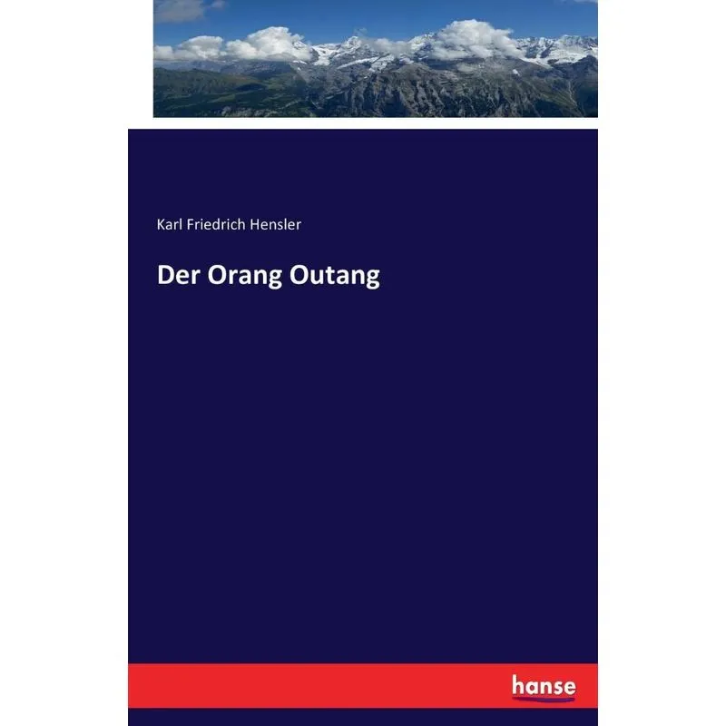 Der Orang Outang