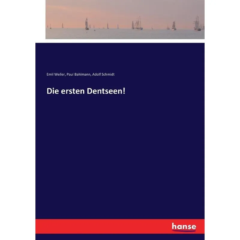 Die ersten Dentseen!