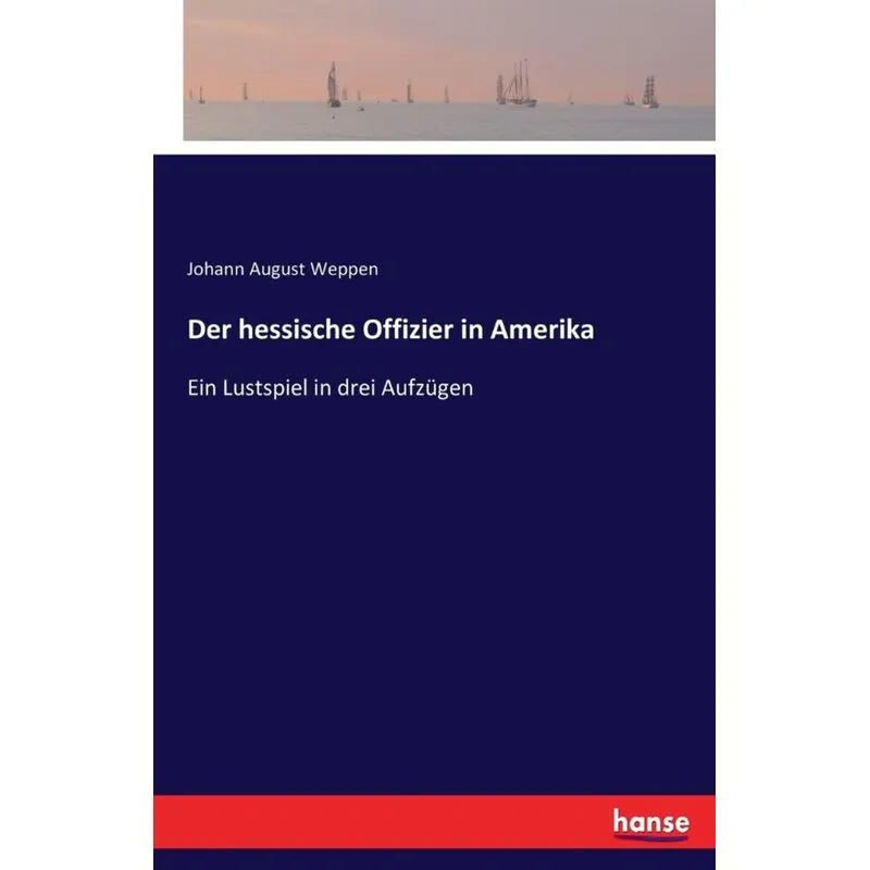 Der hessische Offizier in Amerika