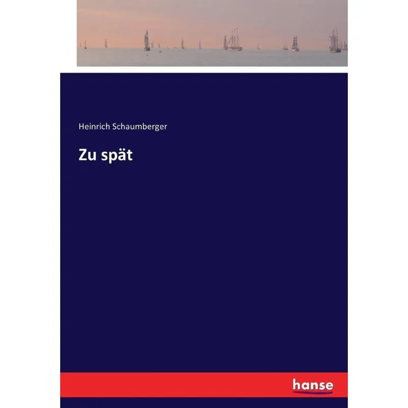 Zu spät