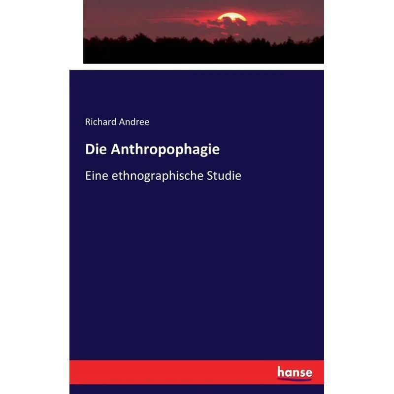 Die Anthropophagie