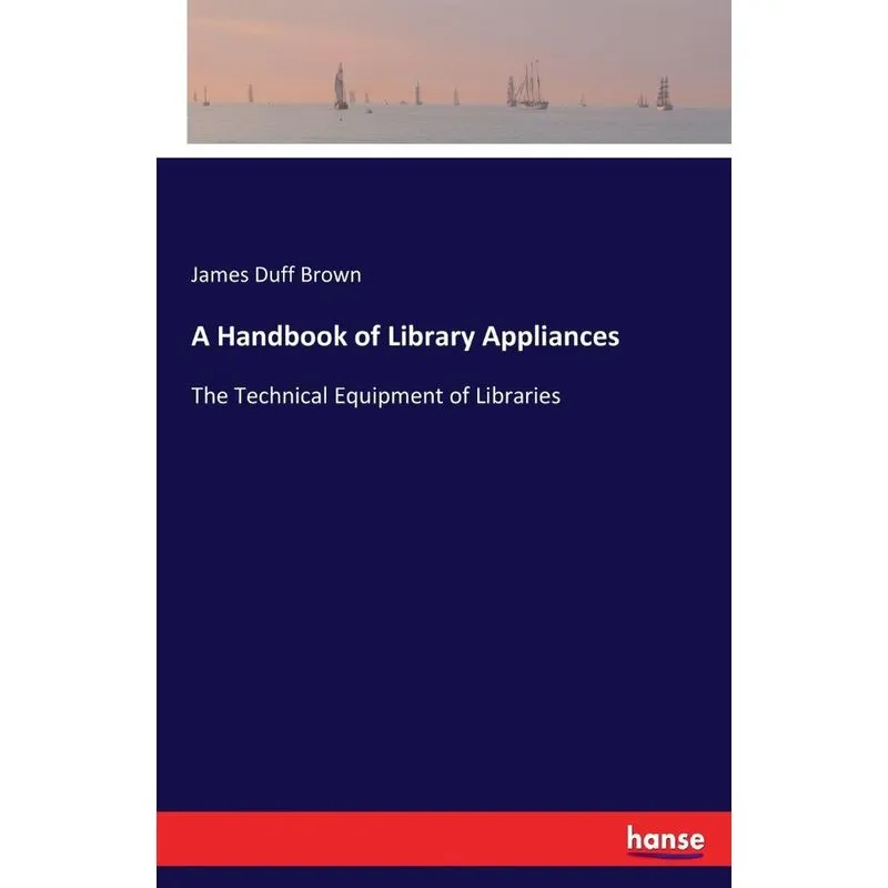 A Handbook of Library Appliances