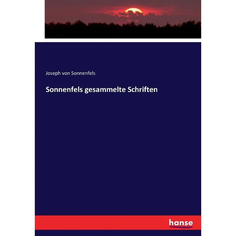 Sonnenfels gesammelte Schriften