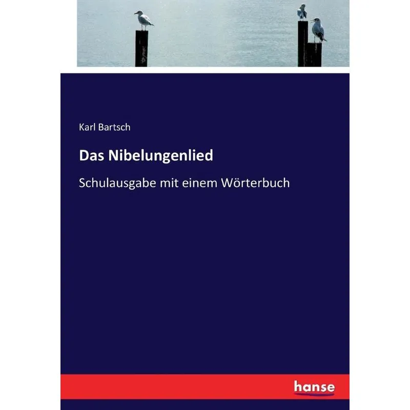 Das Nibelungenlied