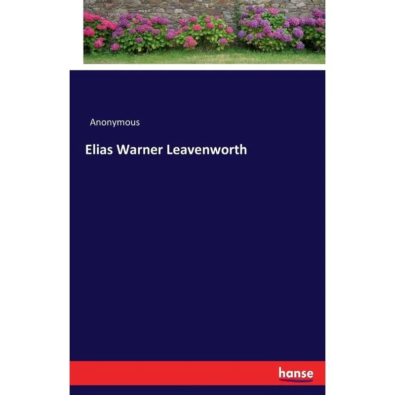 Elias Warner Leavenworth