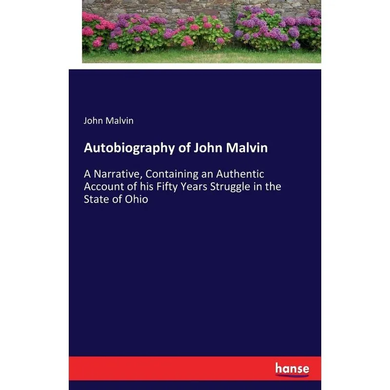 Autobiography of John Malvin