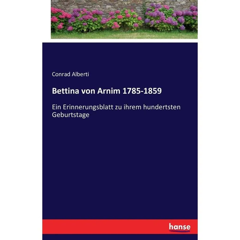 Bettina von Arnim 1785-1859