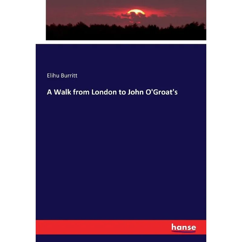 A Walk from London to John OGroats