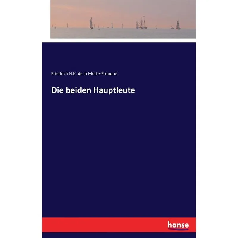 Die beiden Hauptleute