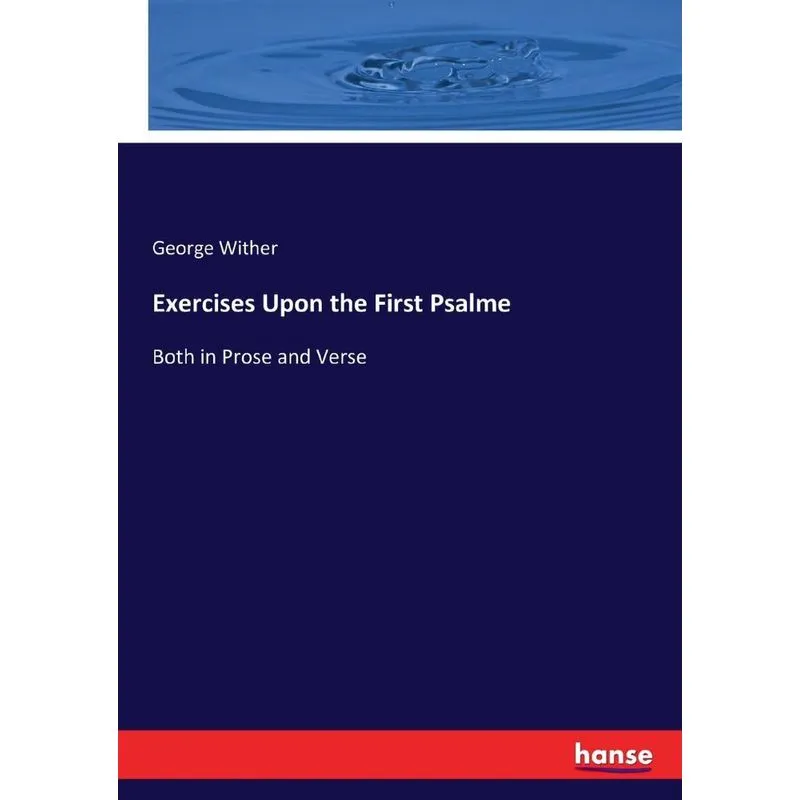 Exercises Upon the First Psalme