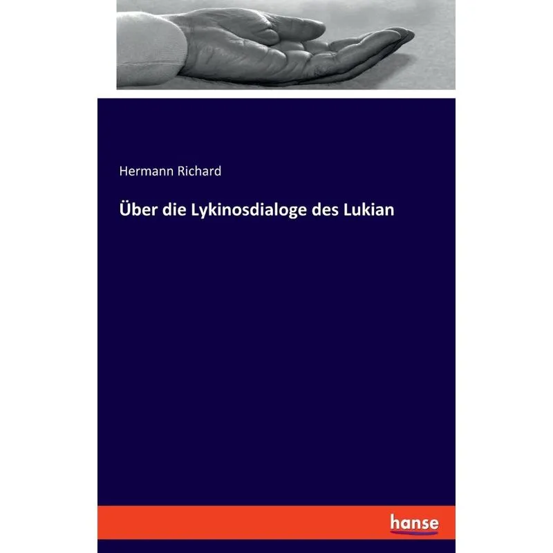 Über die Lykinosdialoge des Lukian