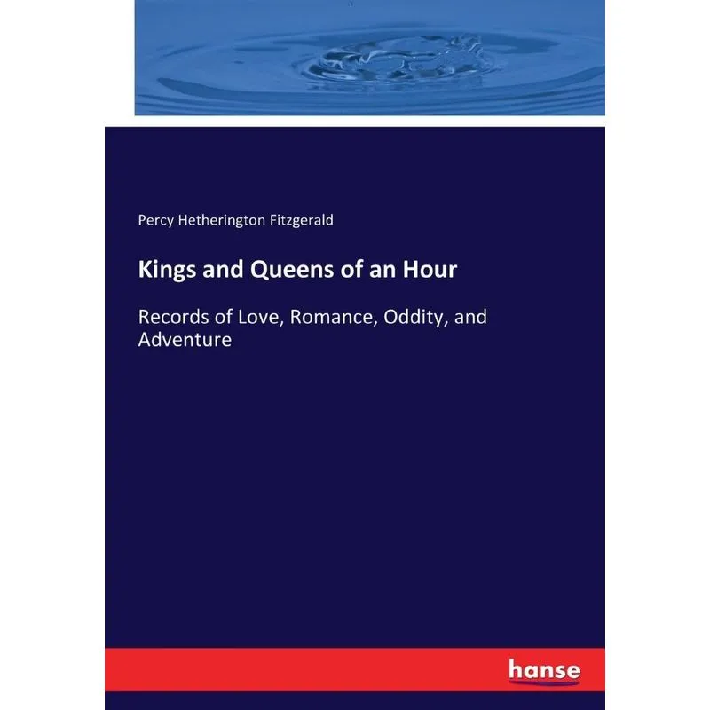 Kings and Queens of an Hour