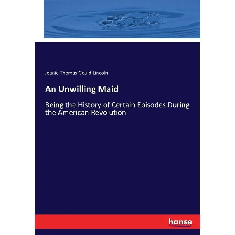 An Unwilling Maid