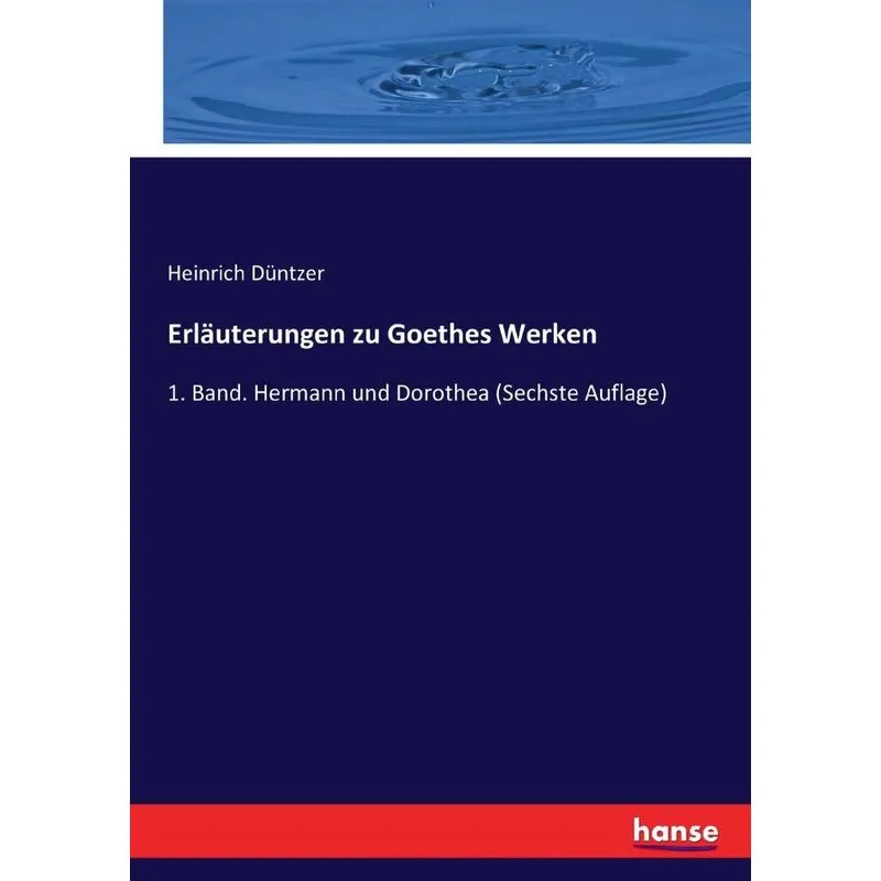Erläuterungen zu Goethes Werken