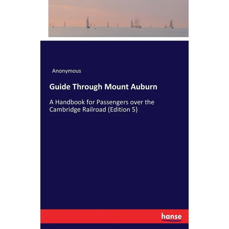 Guide Through Mount Auburn