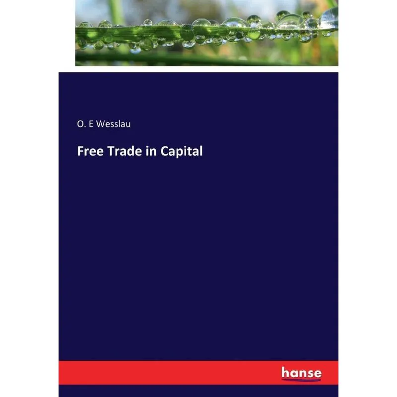 Free Trade in Capital