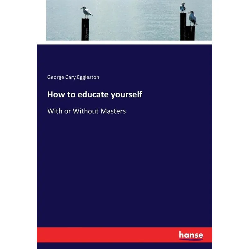 How to educate yourself