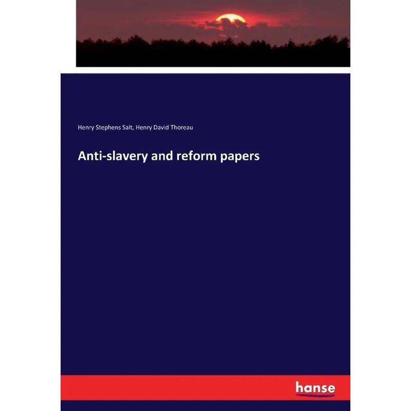 Anti-slavery and reform papers