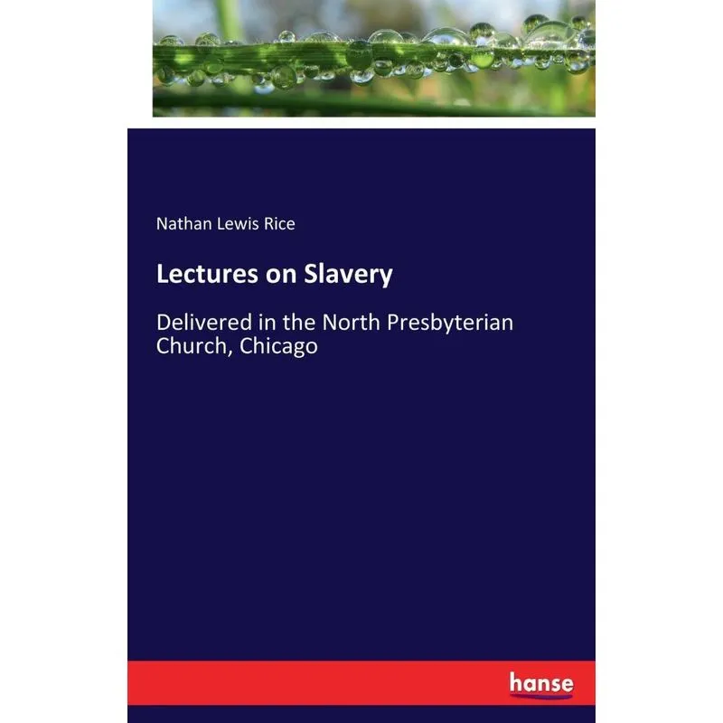 Lectures on Slavery