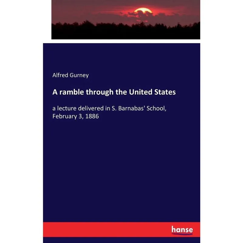 A ramble through the United States