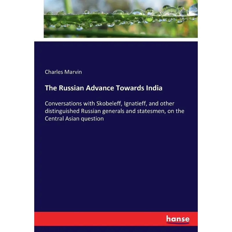 The Russian Advance Towards India