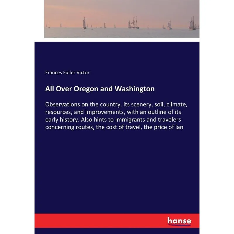 All Over Oregon and Washington