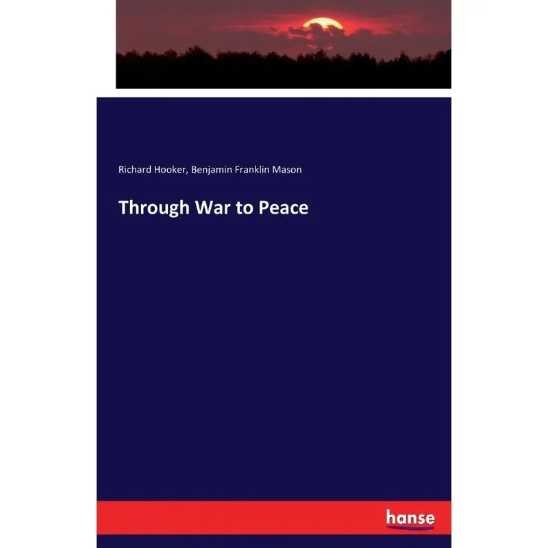 Through War to Peace
