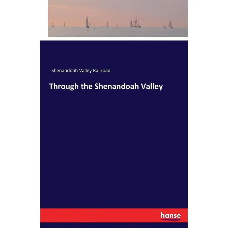 Through the Shenandoah Valley