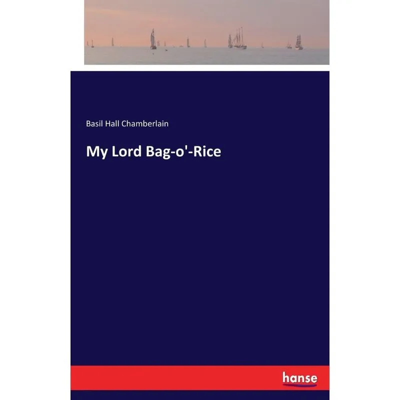 My Lord Bag-o-Rice